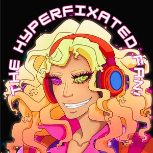Écoutez The Hyperfixated Fan dans l'application