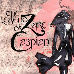 Écoutez The Legend of Zare Caspian - Stories from a clever mercenary in a wild world. dans l'application