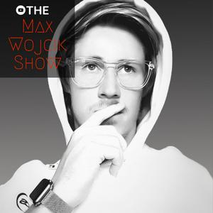 The Max Wojcik Show