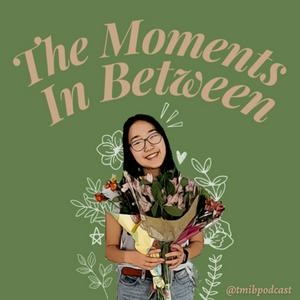 the moments in between