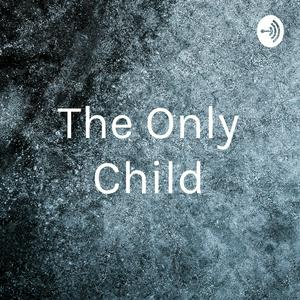 The Only Child