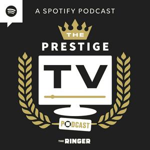 Écoutez The Prestige TV Podcast dans l'application