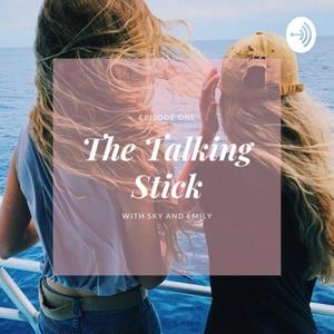 The Talking Stick