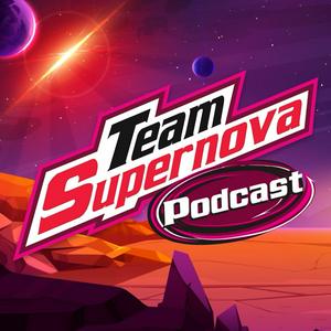 The Team Supernova Podcast