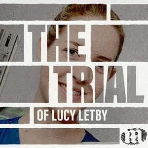 The Trial of Lucy Letby: The Inquiry