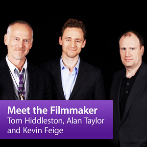 Écoutez Tom Hiddleston, Alan Taylor and Kevin Feige: Meet the Filmmaker dans l'application