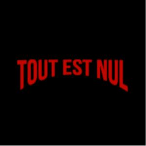 Tout est nul