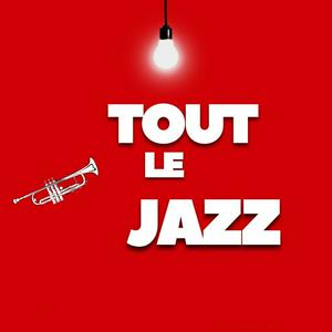 Tout le Jazz