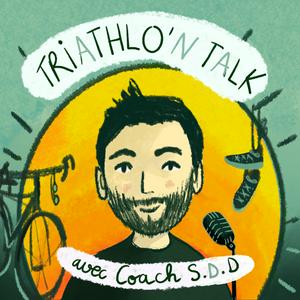 TRIATHLO'N TALK : Préparez-vous à plonger, pédaler et courir dans une aventure épique !