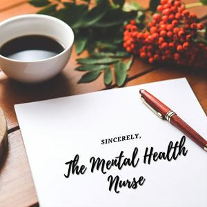 The Mental Health Nurse