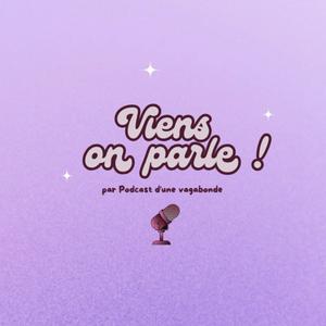 Viens on parle !