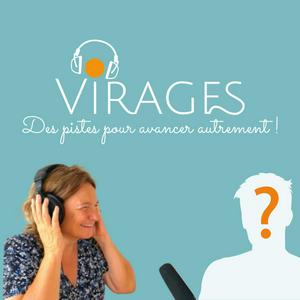 Virages - Des pistes pour avancer autrement !