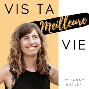 Vis ta MEILLEURE vie - les secrets de ton passage à l'action pour vivre ta meilleure vie