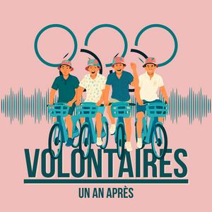 Volontaires - Un an après