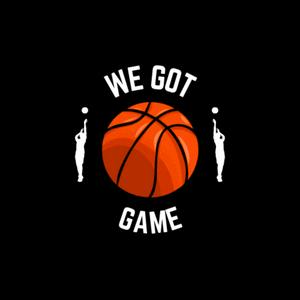 We Got Game