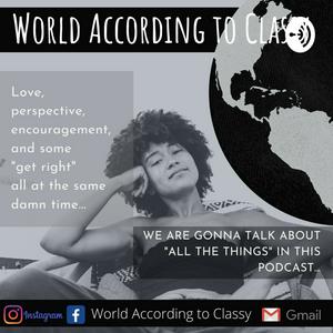 World According To Classy