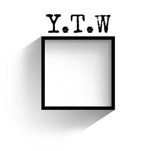 Y.T.W